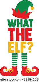 What The Elf - Santa's Elf