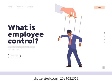 What is employee control concept for landing page design template with businessman hanging on string