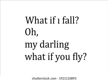 what if ı fall flat quote design