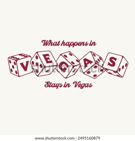 What happens in Vegas graphic vector