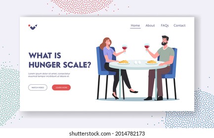 What is Hunger Scale Landing Page Template. Happy Couple Male and Female Characters Dating in Restaurant. Declaration of Love, Young Man and Woman Holding Glasses in Hands. Cartoon Vector Illustration
