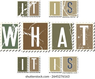  It is What it is, Inspirational design