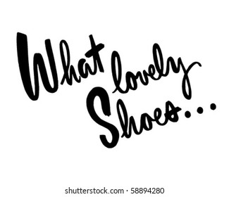 What Lovely Shoes - Ad Text