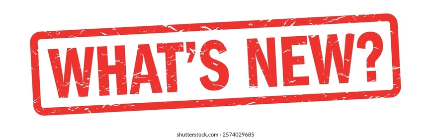 What' new? on red rubber stamp