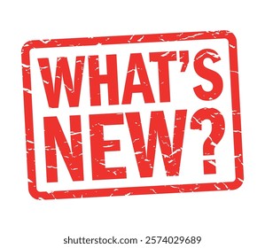What' new? on red rubber stamp