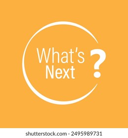 what s next text information sign