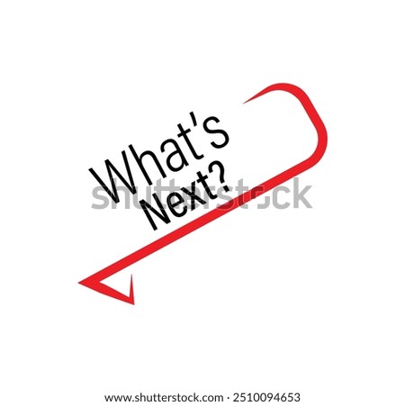 what s next text information sign