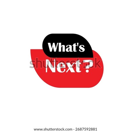 what s next text information sign