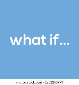 what if text on blue background.