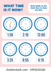 What time is it? Draw hands on the clock face. Time worksheet practice print page.