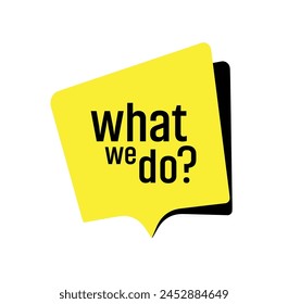 what we do sign on white background