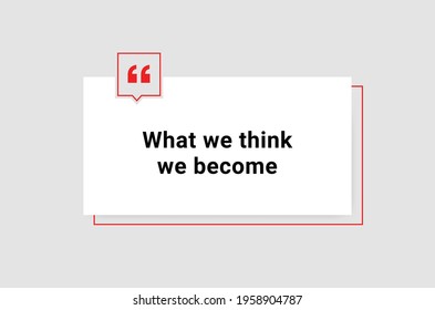 What we think, we become. Vector illustration