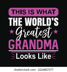 What World's Greatest Grandma Looks Like Mothers Day