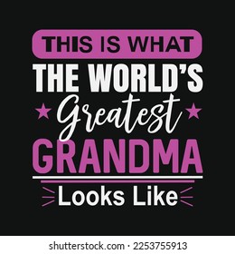 What World's Greatest Grandma Looks Like Mothers Day