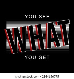 What you see you get vector illustration