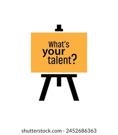 What is your talent sign on white background