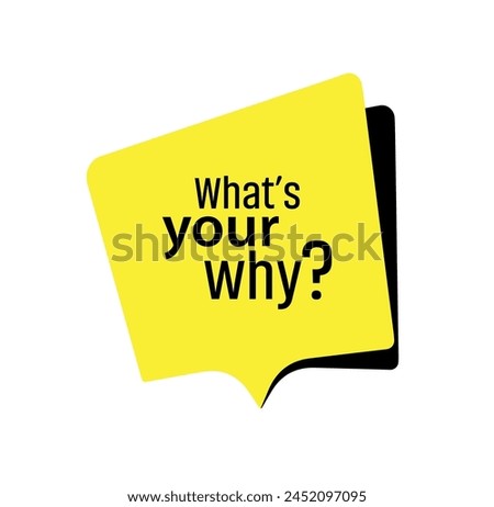 What Is Your Why sign on white background