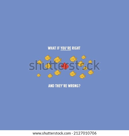 What if you're right and they're wrong?