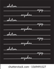 "whatever enjoy anywhere" typography for print t shirt 