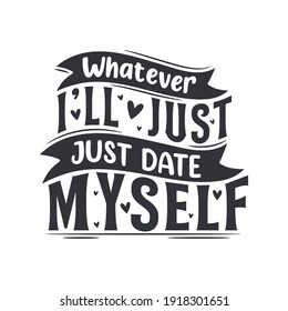Whatever I'll just date myself