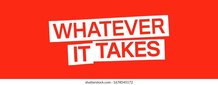 Whatever it Takes Images, Stock Photos & Vectors | Shutterstock