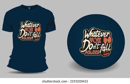 Whatever you do Don't fall asleep scary Halloween t shirt design