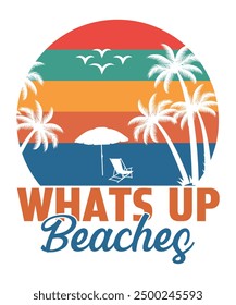 Whats up beaches Graphic Design