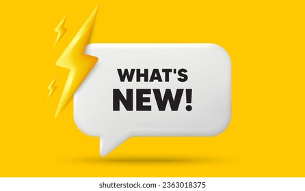 Whats new tag. 3d speech bubble banner with power energy. Special offer sign. New arrivals symbol. Whats new chat speech message. 3d offer talk box. Vector