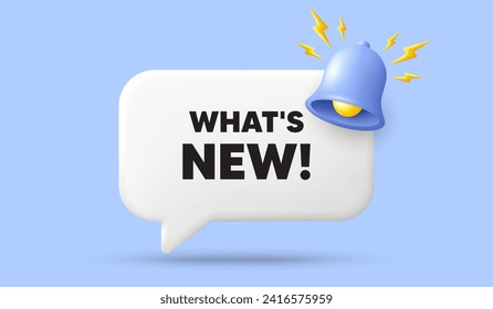 Whats new tag. 3d speech bubble banner with bell. Special offer sign. New arrivals symbol. Whats new chat speech message. 3d offer talk box. Vector
