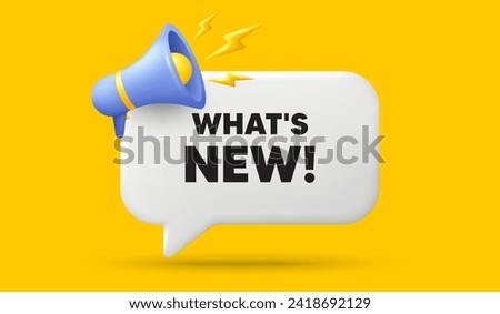 Whats new tag. 3d speech bubble banner with megaphone. Special offer sign. New arrivals symbol. Whats new chat speech message. 3d offer talk box. Vector