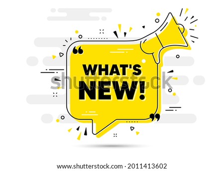 Whats new text. Alert megaphone chat bubble banner. Special offer sign. New arrivals symbol. Whats new chat message loudspeaker. Alert megaphone background. Vector