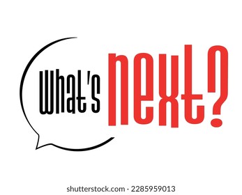 What's next on speech bubble