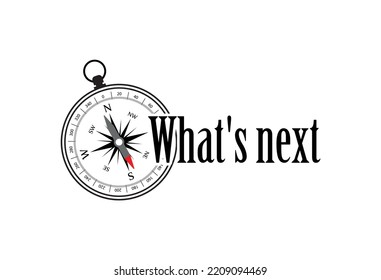 What's Next Sign On White Background