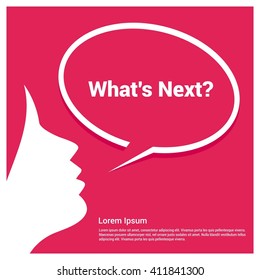 What's Next Text Realistic Speech Bubble with female face
