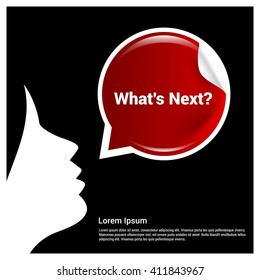 What's Next Text Red Realistic Speech Bubble with female