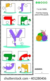 What's missing? Visual educational puzzle to learn with fun the letters of English alphabet: letter Y (Y is for yarn). Answer included.
