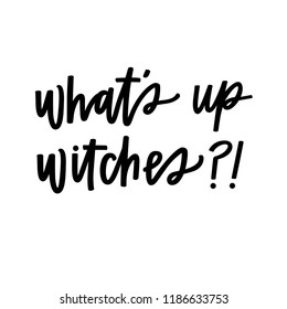 What's Up Witches