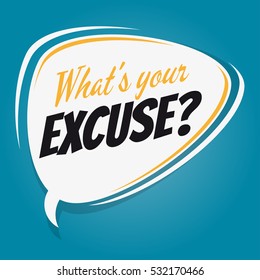 what's your excuse retro speech balloon