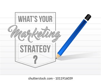 Whats your marketing strategy sign stamp seal illustration design graphic over white