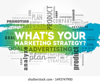 What's Your Marketing Strategy word cloud collage, business concept background