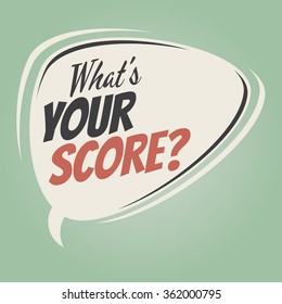 what's your score retro speech balloon