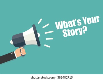 What's your story