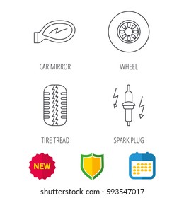 Wheel, car mirror and spark plug icons. Tire tread linear sign. Shield protection, calendar and new tag web icons. Vector