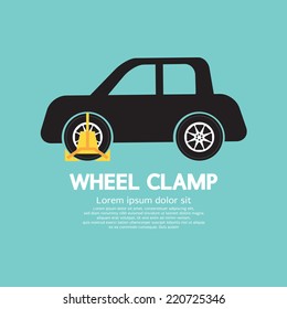 Wheel Clamp On Car Side View Vector Illustration