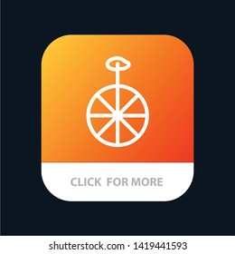 Wheel, Cycle, Circus Mobile App Button. Android and IOS Line Version