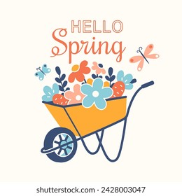 Wheelbarrow with spring flowers and "Hello spring" slogan. Vector badge, card or sticker. Cottagecore, gardening or village life concept. Vintage bright print.