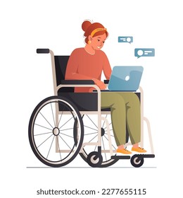 Wheelchair woman working at laptop and chatting online. Employment or social adaptation, inclusion people with disability concept. Equal opportunities. Character with disabilities. Vector illustration