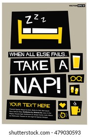 When All Else Fails, Take A Nap! (Flat Style Vector Illustration Quote Poster Design)