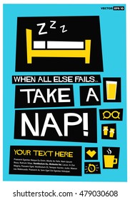 When All Else Fails, Take A Nap! (Flat Style Vector Illustration Quote Poster Design)