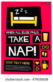 When All Else Fails, Take A Nap! (Flat Style Vector Illustration Quote Poster Design)